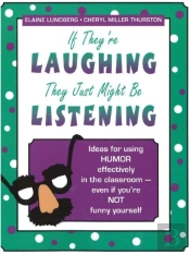 If They'Re Laughing, They Just Might Be Listening