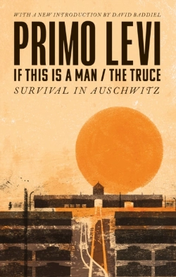 Bertrand.pt - If This Is A Man/The Truce (50th Anniversary Edition): Surviving Auschwitz
