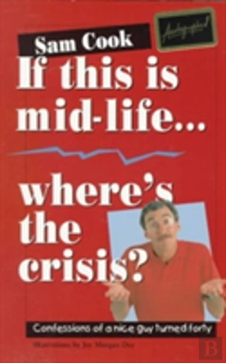 Bertrand.pt - If This Is Mid-Life, Where'S The Crisis