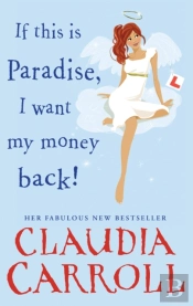 If This Is Paradise, I Want My Money Back