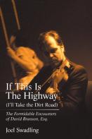 If This Is The Highway (I'Ll Take The Dirt Road)