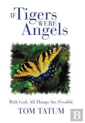 If Tigers Were Angels