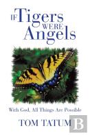 If Tigers Were Angels