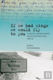 'If We Had Wings We Would Fly To You'