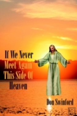 Bertrand.pt - If We Never Meet Again This Side Of Heaven: ...We'Ll Meet On That Beautiful Shore