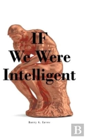 If We Were Intelligent