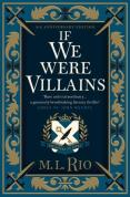 If We Were Villains - Illustrated Edition: The Sensational Tiktok Book Club Pick