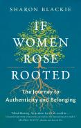 If Women Rose Rooted
