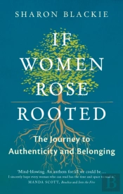 If Women Rose Rooted