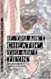 If You Ain'T Cheatin', You Ain'T Tryin'