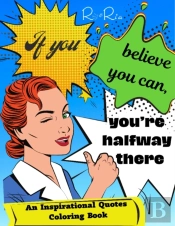 If You Believe You Can, You'Re Halfway There