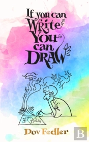 If You Can Write You Can Draw