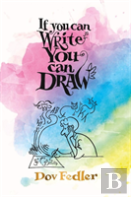If You Can Write You Can Draw