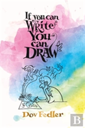 If You Can Write You Can Draw