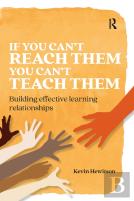 If You Canâ€™T Reach Them You Canâ€™T Teach Them