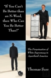 If You Can'T Be Better Than An N-Word,