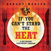If You Can'T Stand The Heat