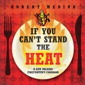 If You Can'T Stand The Heat