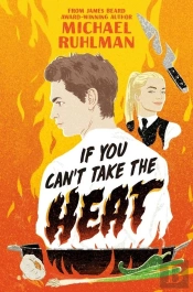 If You Can'T Take The Heat