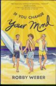 If You Change Your Mind