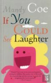 If You Could See Laughter