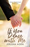 If You Dance With Me