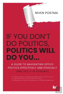 Bertrand.pt - If You Don'T Do Politics, Politics Will Do You...