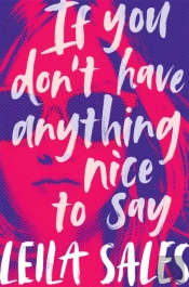 If You Don'T Have Anything Nice To Say