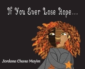 If You Ever Lose Hope...