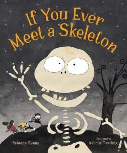 Bertrand.pt - If You Ever Meet A Skeleton