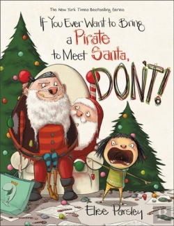 Bertrand.pt - If You Ever Want To Bring A Pirate To Meet Santa, Don'T!