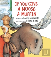 If You Give A Moose A Muffin