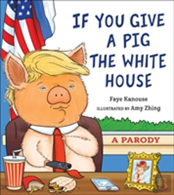 Bertrand.pt - If You Give A Pig The White House