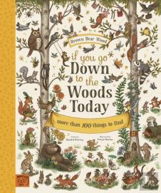 If You Go Down To The Woods Today