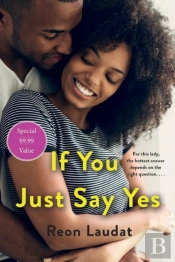 If You Just Say Yes