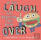 If You Laugh, I'M Starting This Book Over