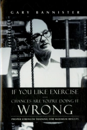If You Like Exercise ... Chances Are You'Re Doing It Wrong