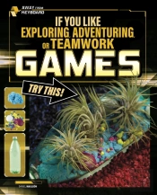 If You Like Exploring, Adventuring Or Teamwork Games, Try This!