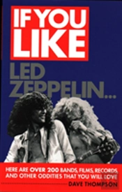 If You Like Led Zeppelin...