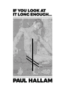 If You Look At It Long Enough...