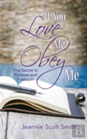 If You Love Me Obey Me