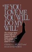 ''If You Love Me, You Will Do My Will''