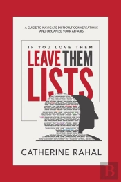 If You Love Them Leave Them Lists