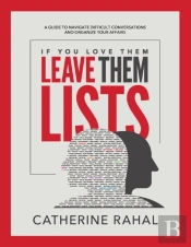 If You Love Them Leave Them Lists