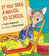 If You Take A Mouse To School
