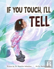 If You Touch Ill Tell