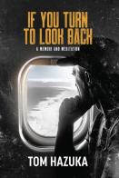 If You Turn To Look Back