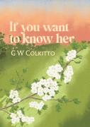 If You Want To Know Her
