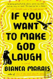 If You Want To Make God Laugh
