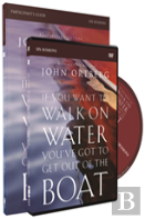 If You Want To Walk On Water, You'Ve Got To Get Out Of The Boat Participant'S Guide With Dvd